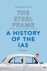 [9788194206866-1] The Steel Frame : A History Of The IAS