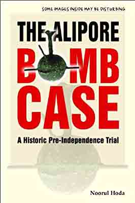 [14671466] The Alipore Bomb Case : A Historic Pre-Independence Trial