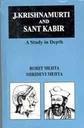 J. Krishnamurti And Sant Kabir : A Study in Depth
