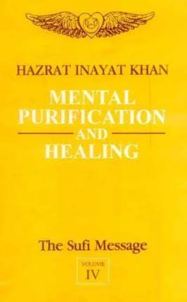 [9788120806016-1] The Sufi Message Vol. 4 (Mental Purification And Healing)