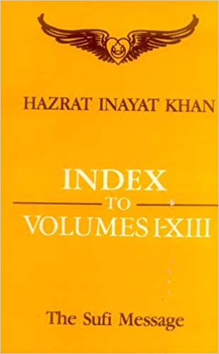 [9788120807853-1] The Sufi Message : Index To Volumes I-XIII