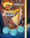 Disney Moana : Book of Destiny