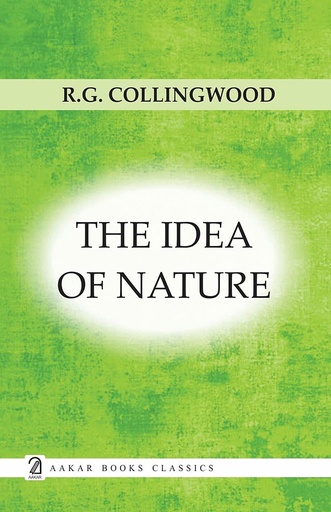 [9789350027226] The Idea of Nature