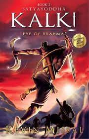 [9789388369152-1] Satyayoddha Kalki : Eye of Brahma Book 2