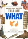 Knowledge Master Tell Me WHAT