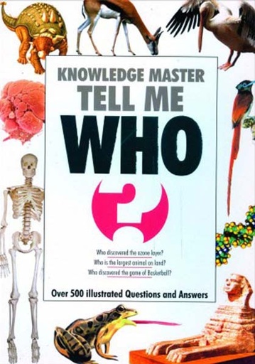 [9789387830141-1] Knowledge Master Tell Me WHO