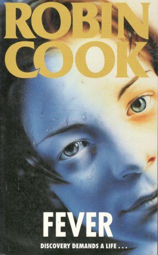 [9780330269162-1] Fever : Doscovery Demands A Life