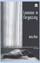 Lessons in Forgetting