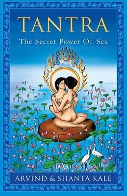 [9788172240813-1] Tantra : The Secret Power Of Sex