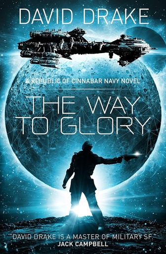 [9781785652233] The Way To Glory : A Republic of Cinnabar Navy Novel