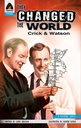 They Changed The World : Crick & Watson (A Graphic Novel)