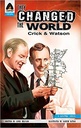 The Changed The World : Crick & Watson