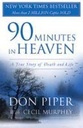 90 Minutes In Heaven : A True Story of Death and Life