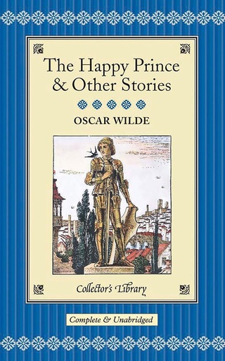 [9781905716623] The Happy Prince & Other Stories : Collectors library