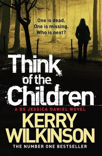[9781447223405-1] Think of the Children : A DS Jessica Daniel Novel