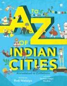 [9789354220036-1] A To Z Of Indian Cities, A : Ahmedabad to Zunheboto