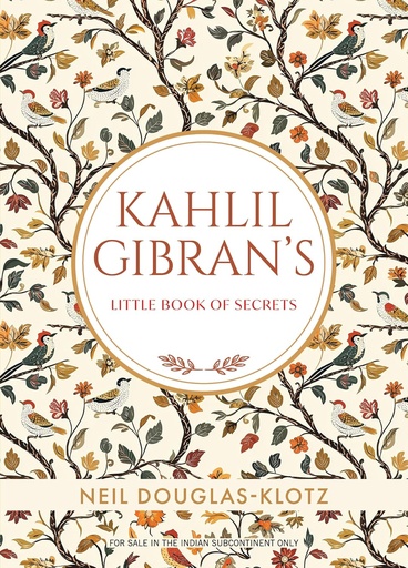 [9789389143089-1] Kahlil Gibrans : Little Book Of Secrets