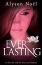 Ever Lasting : The Immortals