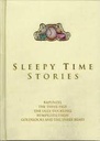 Sleepy Time Stories : Rapunzel, The Three Pigs, The Ugly Ducking