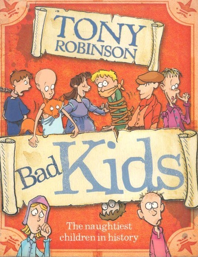 [9780330510806-1] Bad Kids : The Naughtiest Children in History