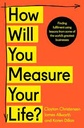 How Will You Measure Your Life? (Thomson)