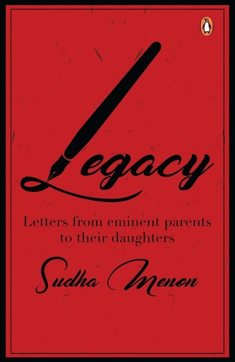 [9788184007268-1] Legacy : Letters From Eminent Parents To Their Daughters