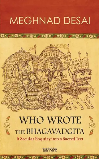 [9789351361657-1] Who Wrote The Bhagavadgita? A Secular Inquiry Into a Sacred Text