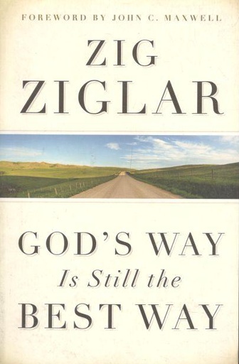 [9780718093327-1] Gods Way Is Still The Best Way