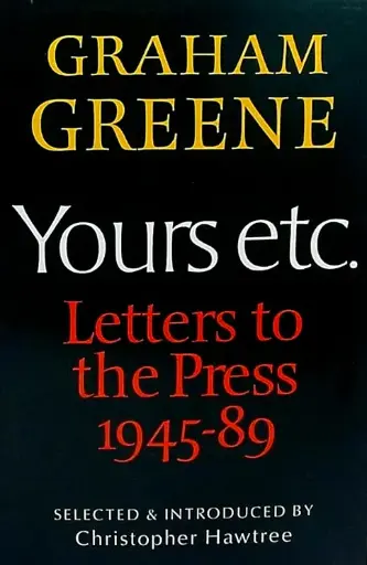 [9781871061222-1] Yours Etc. Letters to the Press 1945-89