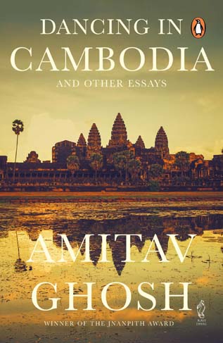 [9780143068723-1] Dancing In Cambodia and Other Essays