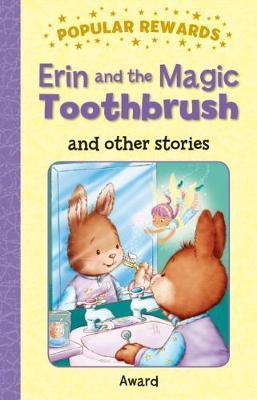 [9781782701484-1] Erin and the Magic Toothbrush and Other Stories : Popular Rewards