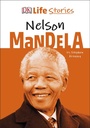 Nelson Mandela : DK Life Stories