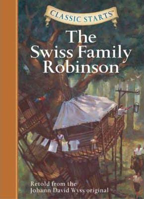 [9781402736940-1] The Swiss Family Robinson (Classic Starts)