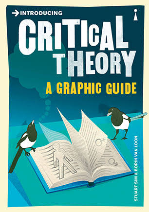[9781848310599-1] Introducing Critical Theory : A Graphic Guide