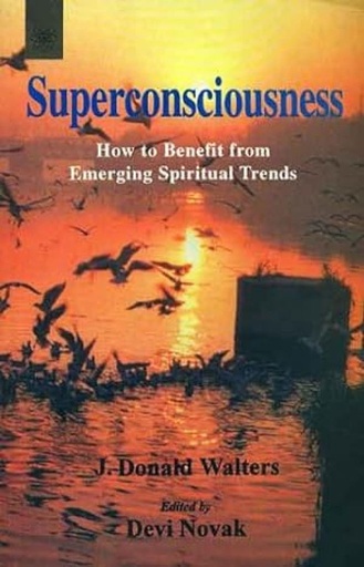 [9788178220260] Superconsciousness : How to Benefit from Emerging Spiritual Trends