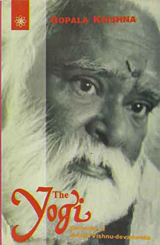 [9788178220383-1] The Yogi : Portraits of Swami Vishnu-devananda