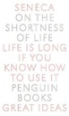 On The Shortness Of Life : Great Ideas 1