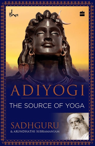 [9789352643929-1] Adiyogi : The Source of Yoga