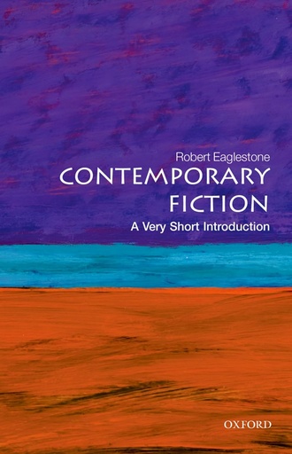 [9780199609260-1] Contemporary Fiction : A Very Short Introduction 362