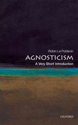 [9780199575268-1] Agnosticism : A Very Short Introduction 250