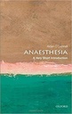 Anaesthesia : A Very Short Introduction 313