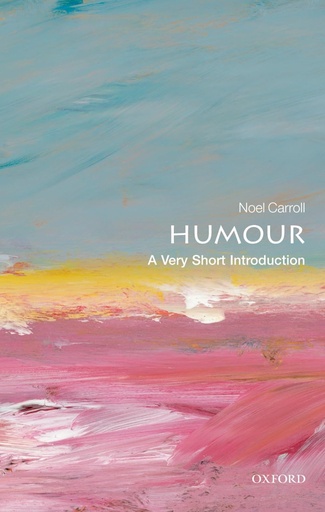 [9780199552221-1] Humour : A Very Short Introduction 378