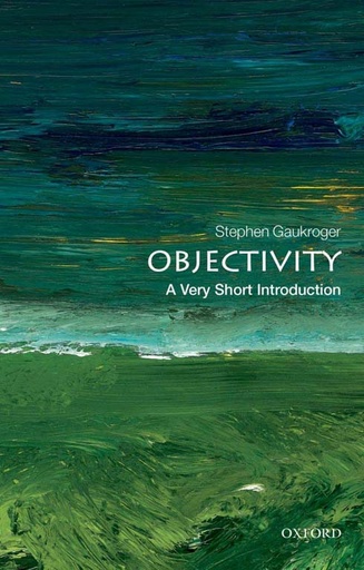 [9780199606696-1] Objectivity : A Very Short Introduction 316