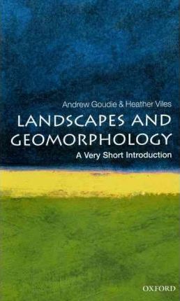 [9780199565573-1] Landscapes And Geomorphology : A Very Short Introduction 240