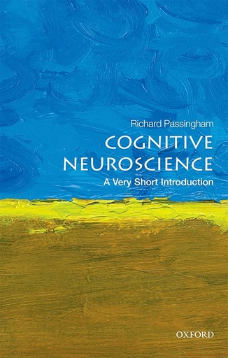 [9780198786221-1] Cognitive Neuroscience : A Very Short Introduction 489