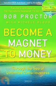 [9788184951721-1] Become A Magnet To Money : Through the Sea of Unlimited Consciousness (With CD)