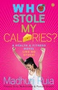 Who Stole My Calorie