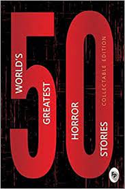 [9789389053159-1] 50 Worlds Greatest Horror Stories