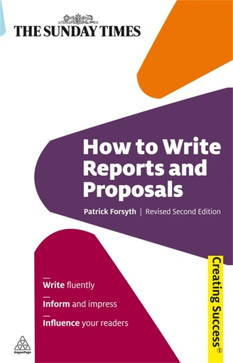 [9780749456658-1] How to Write Reports and Proposals