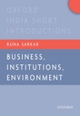 Business, Institutions, Environment : Oxford India Short Introductions